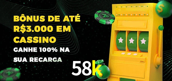 58k melhor bônus de depósito